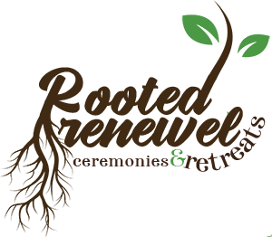 rooted renewal ceremonies & retreats 